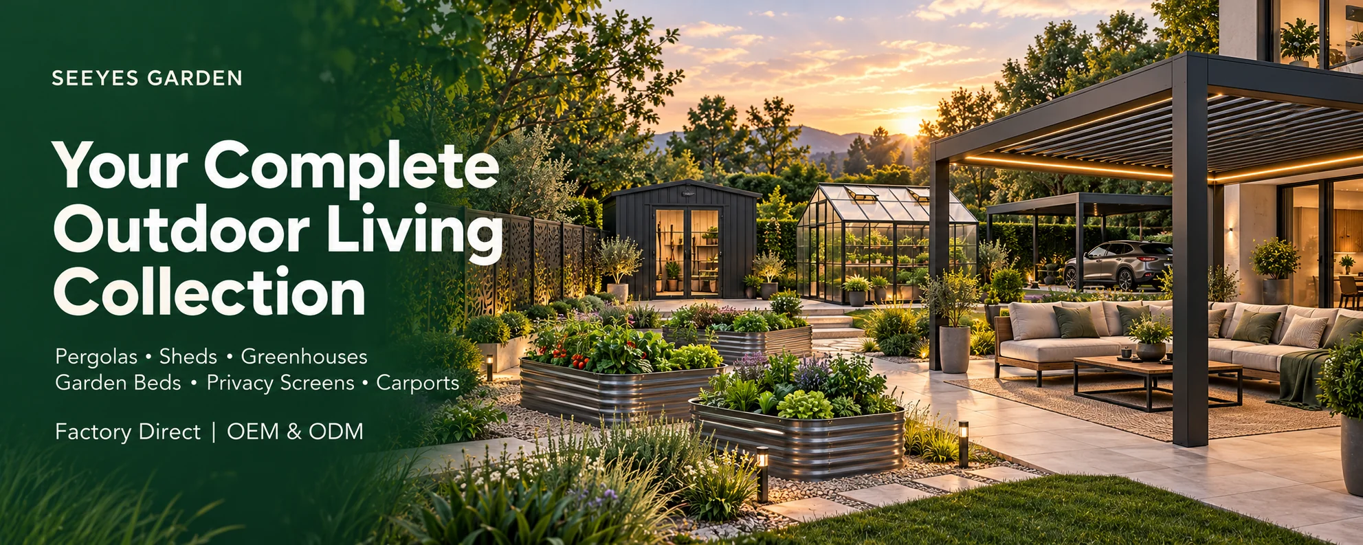 SeeYes Garden outdoor living collection: pergolas, sheds, greenhouses, garden beds, privacy screens and carports. Factory Direct, OEM and ODM.